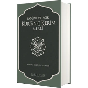 Doğru ve Açık Kur'ân-I Kerîm Meali (Sadece Meal) - Ziyaeddin El-Kudsi