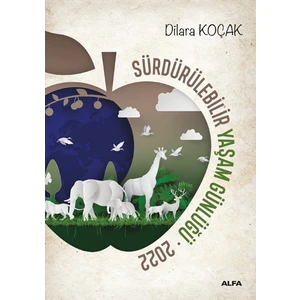 Sürdürülebilir Yaşam Günlüğü 2022 - Dilara Koçak