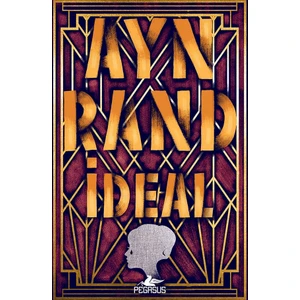 İdeal - Ayn Rand