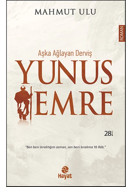 Aşka Ağlayan Derviş Yunus Emre - Mahmut Ulu