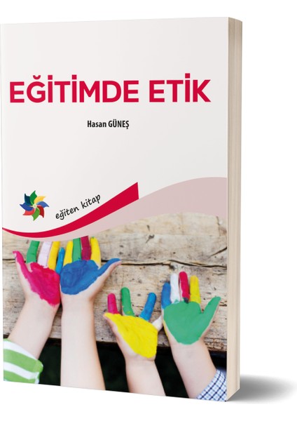 Eğitimde Etik - Hasan Güneş