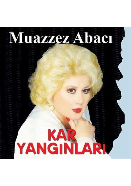 Muazzez Abacı – Kar Yangınları CD