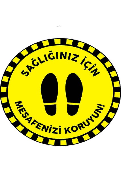 Sağlığınız Için Mesafeni Koru 30X30 cm Tabela Forex Zemin Üstüne Folyo Baskı Sevdiklerinin