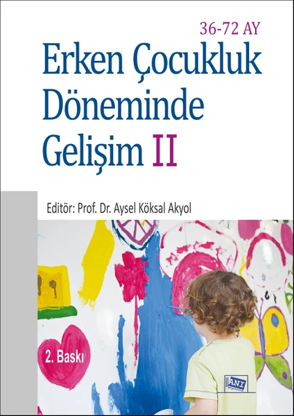 Erken Çocukluk Döneminde Gelişim 2 (36-72 Ay)