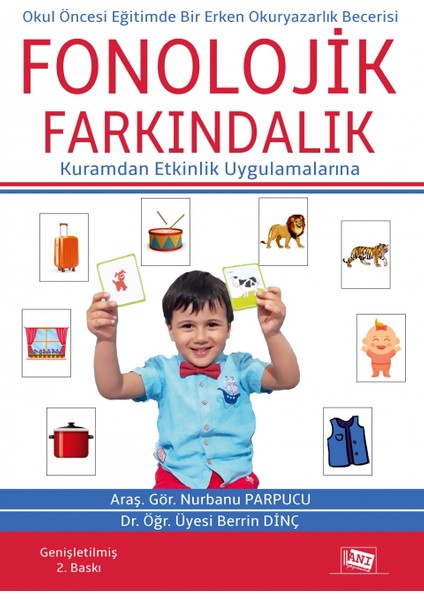 Okul Öncesi Dönemde Fonolojik Farkındalık Kuramdan Etkinlik Uygulamalarına