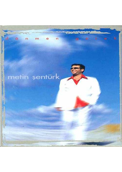 Metin Şentürk – Dönmen Gerek CD