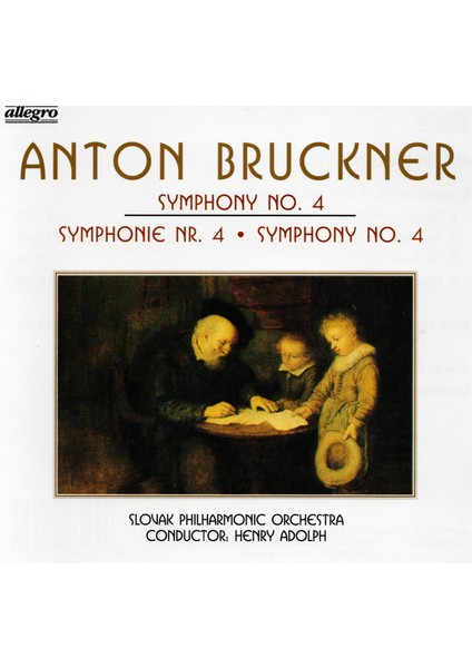 CD - Anton Bruckner-Sympony No. 4