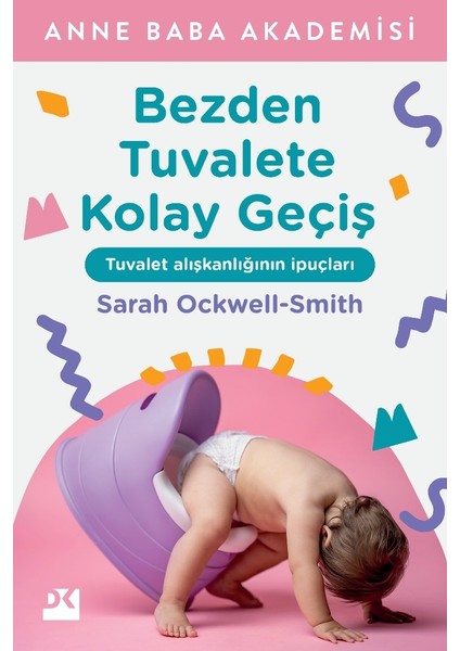 Bezden Tuvalete Kolay Geçiş - Sarah Ockwell Smith