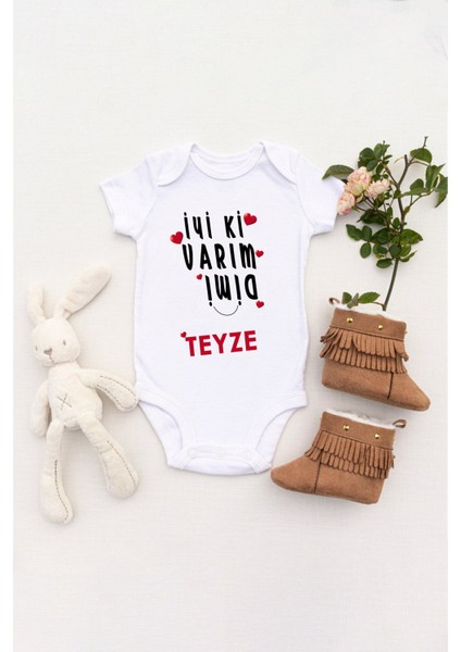 Unisex Bebek Iyi Ki Varım Dimi Teyze Baskılı Body Zıbın