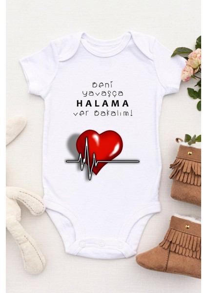 Unisex Bebek Beni Yavaşça Halama Ver Bakalım Baskılı Body Zıbın fiyatları