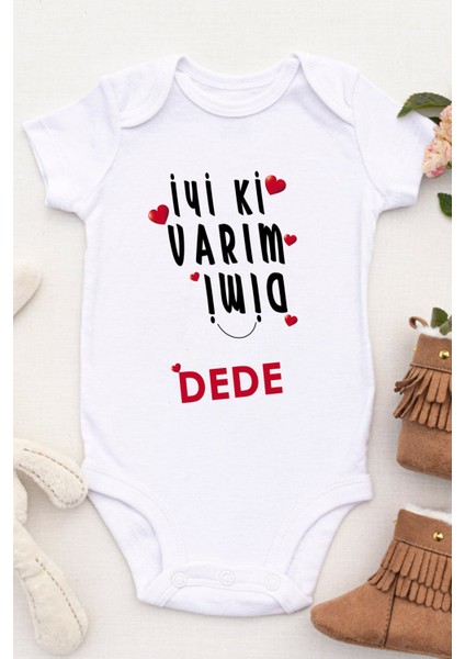 Unisex Bebek Iyi Ki Varım Dimi Dede Baskılı Body Zıbın fiyatları