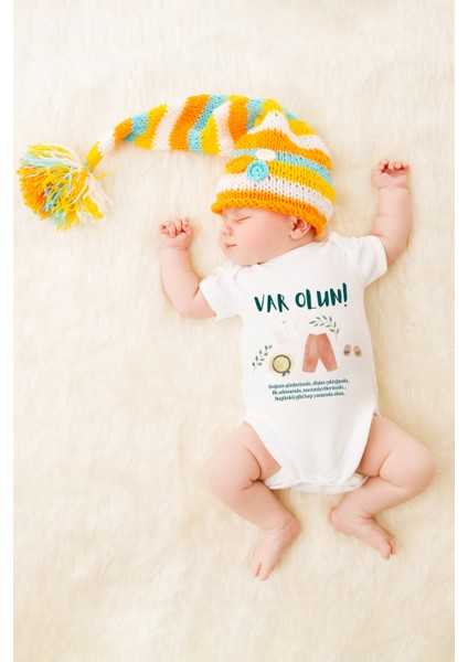 Unisex Bebek Var Olun Baskılı Body Zıbın