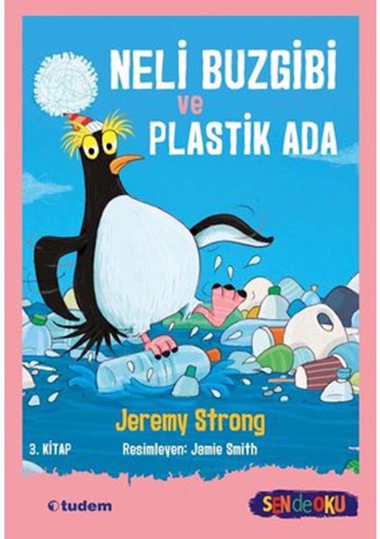 Neli Buzgibi ve Plastik Ada