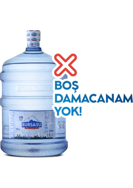 Bursasu 19 lt (Boş damacanam yok)