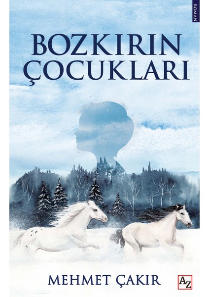 Bozkırın Çocukları - Mehmet Çakır