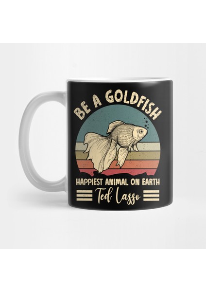 Funny Soccer, Be A Goldfish, Ted, Coach, Motivation Ted Lasso Kupa Bardak