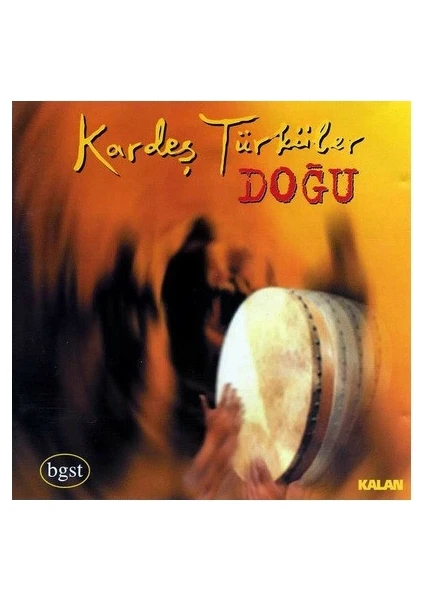 Kalan Müzik Kardeş Türküler – Doğu CD