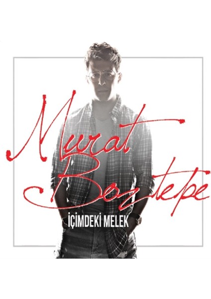 Murat Boztepe – Içimdeki Melek CD (Maxi Single)