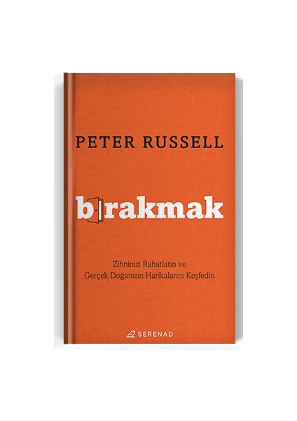 Bırakmak - Peter Russell