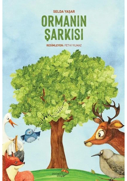 Paraşüt Kitap Ormanın Şarkısı - Selda Yaşar