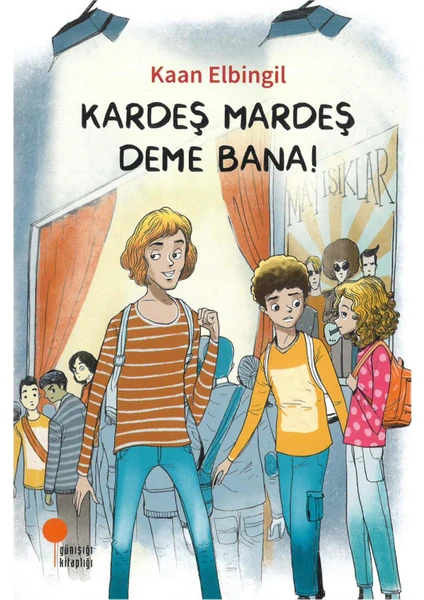 Kardeş Mardeş Deme Bana! - Kaan Elbingil