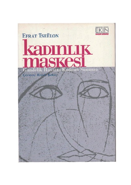 Kadınlık Maskesi - Efrat Tseelon