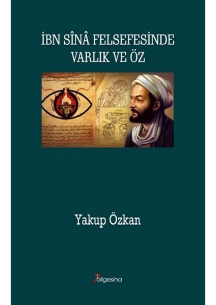 İbn Sina Felsefesinde Varlık ve Öz - Yakup Özkan