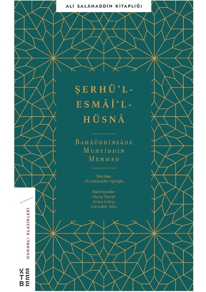 Şerhü'l-Esmâ'i'l-Hüsnâ - Bahâüddinzâde Muhyiddin mehmed
