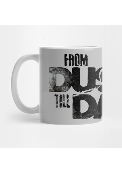 From Dusk Till Dawn (Fractured Design) Kupa Bardak