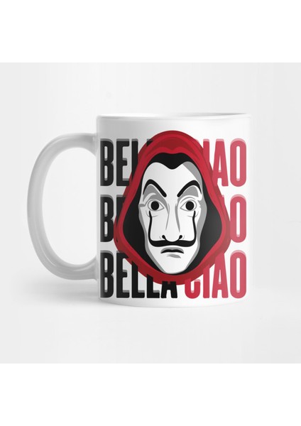 Bella Cıao (La Casa De Papel) Kupa Bardak
