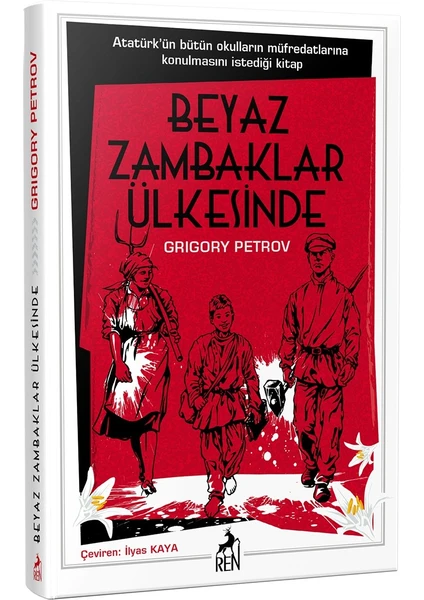 Beyaz Zambaklar Ülkesinde - Grigory Petrov