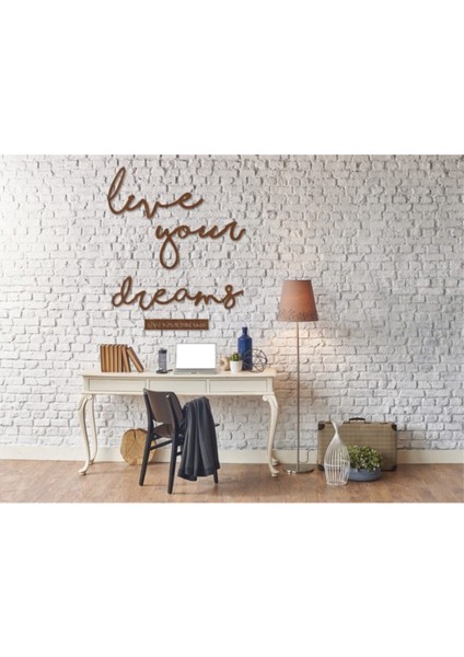 Ahşap Live Your Dreams Duvar Süsü Dekorasyonu Motto Metal Değildir fiyatları