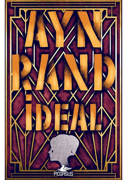 İdeal - Ayn Rand