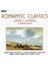 Chopin, Shubert, Tchaikovsky - Romantic Classsics (Cd) 1