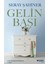 Gelin Başı 1