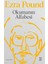 Okumanın Alfabesi - Ezra Pound 1