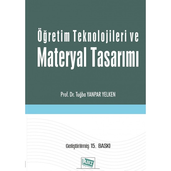 Öğretim Teknolojileri Ve Materyal Tasarımı Kitabı Ve Fiyatı