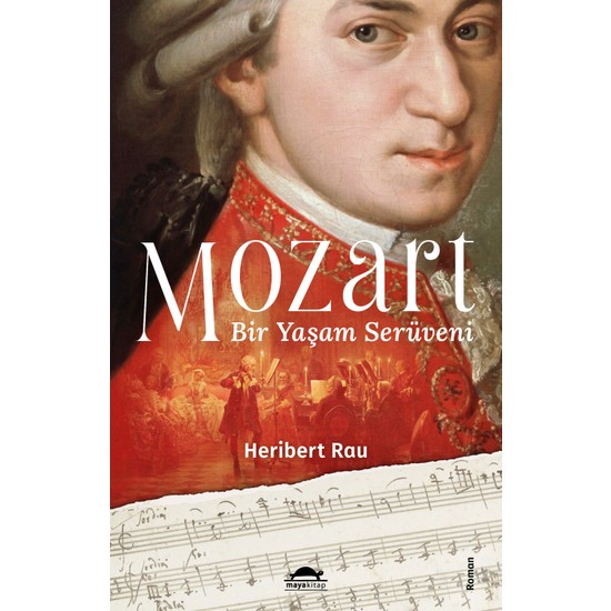 Mozart:bir Yaşam Serüveni - Heribert Rau