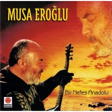 Musa Eroğlu – Bir Nefes Anadolu CD