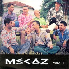 Seyhan Müzik Mecaz – Yalelli CD