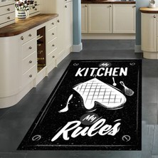 Bona Fortuna My Kitchen My Rules Dijital Baskılı Kaymaz Taban Yıkanabilir Leke Tutmaz Siyah Mutfak Halısı