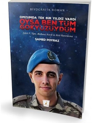 Pelikan Yayınları Oysa Ben Tüm Gökyüzüydüm - Samed Poyraz