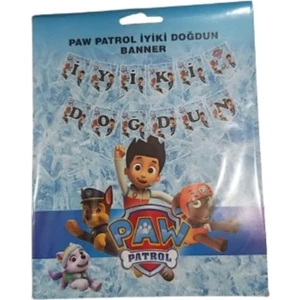 Paw Petrol Iyiki Doğdun Yazılı Banner