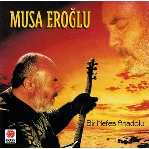 Musa Eroğlu – Bir Nefes Anadolu CD