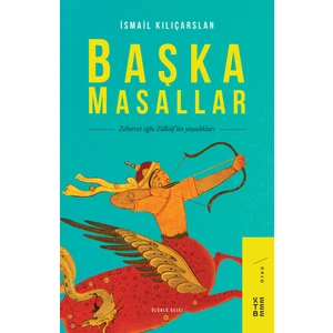 Başka Masallar - İsmail Kılıçarslan