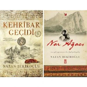 Kehribar Geçidi - Nar Ağacı - Nazan Bekiroğlu - 2 Kitap Set