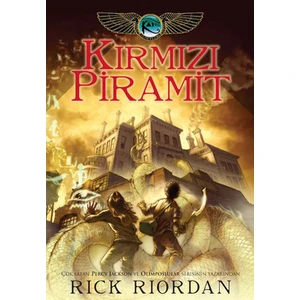 Kane Günceleri - Kırmızı Piramit - Rick Riordan