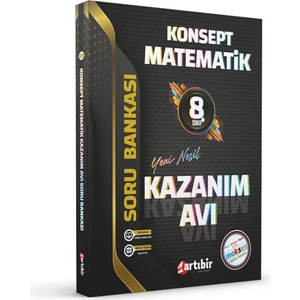 Artıbir Yayınları 8. Sınıf Konsept Matematik Kazanım Avı Soru Bankası