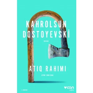 Kahrolsun Dostoyevski - Atiq Rahimi