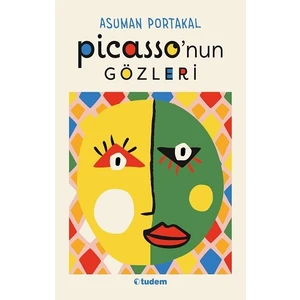 Picasso'nun Gözleri - Asuman Portakal